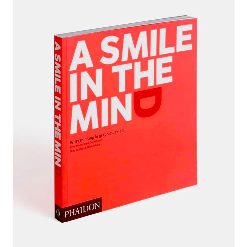 A Smile in the Mind: Witty Thinking in Graphic Design Phaidon publishers, design - Picture 2 of 9